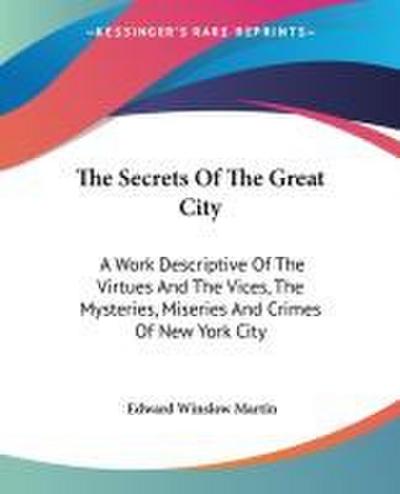 The Secrets Of The Great City