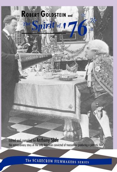 Robert Goldstein and ’The Spirit of ’76’