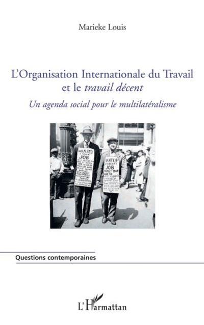 L’organisation internationale du travail et le