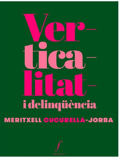 Verticalitat i delinqüència