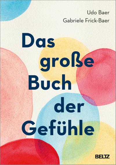 Das große Buch der Gefühle