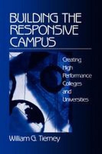 Building the Responsive Campus