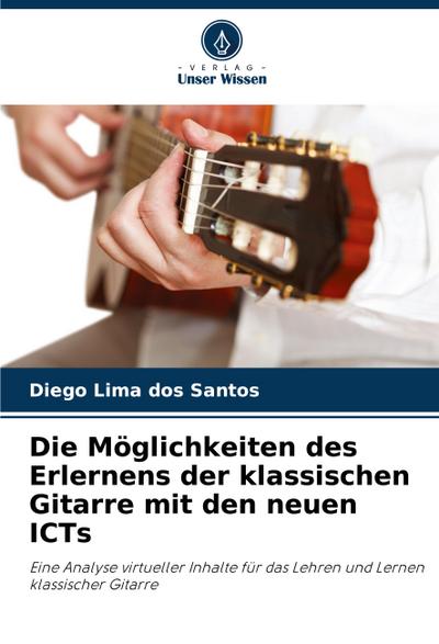 Die Möglichkeiten des Erlernens der klassischen Gitarre mit den neuen ICTs