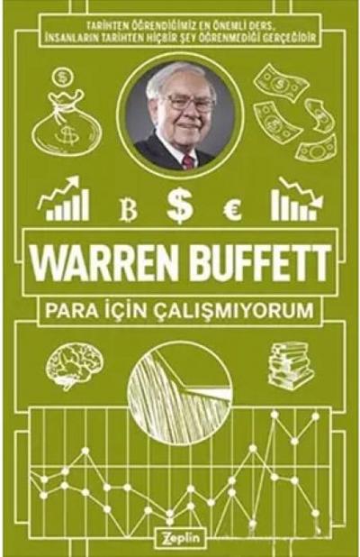 Warren Buffett Para Icin Calismiyorum