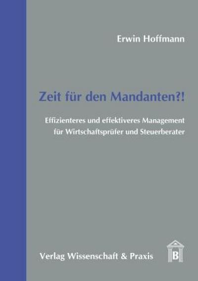 Zeit für den Mandanten?!