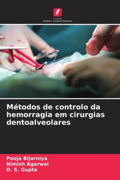 Métodos de controlo da hemorragia em cirurgias dentoalveolares