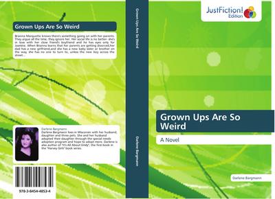 Grown Ups Are So Weird