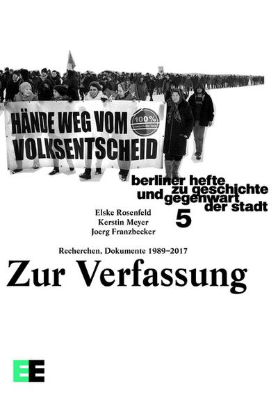 Zur Verfassung. Recherchen, Dokumente 1989-2017