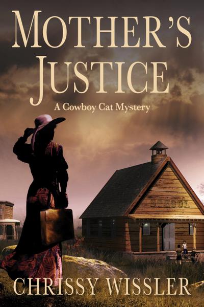 Mother’s Justice (Cowboy Cat Mystery, #2)