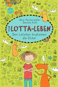 Mein Lotta-Leben 06. Den Letzten knutschen die Elche