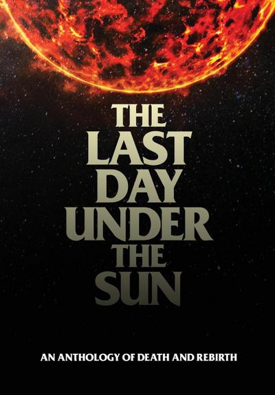The Last Day Under The Sun