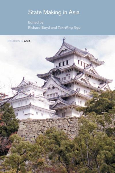 State Making in Asia