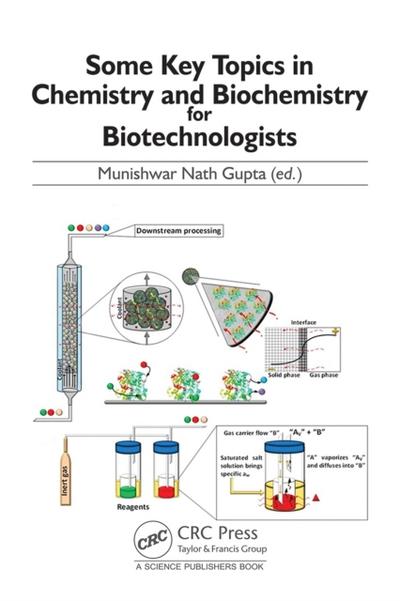 Some Key Topics in Chemistry and Biochemistry for Biotechnologists