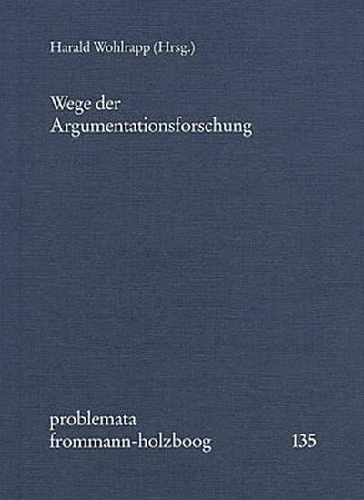 Wege der Argumentationsforschung