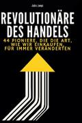 Revolutionäre des Handels