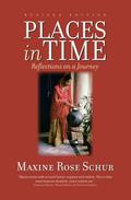 Places in Time: Reflections on a Journey