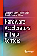 Hardware Accelerators in Data Centers