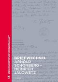 Briefwechsel Arnold Schönberg - Heinrich Jalowetz