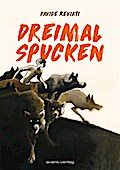 Dreimal Spucken