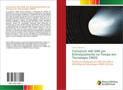 Conversor A/D SAR por Entrelaçamento no Tempo em Tecnologia CMOS