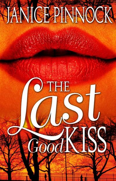 The Last Good Kiss