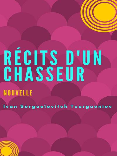 Récits d’un chasseur