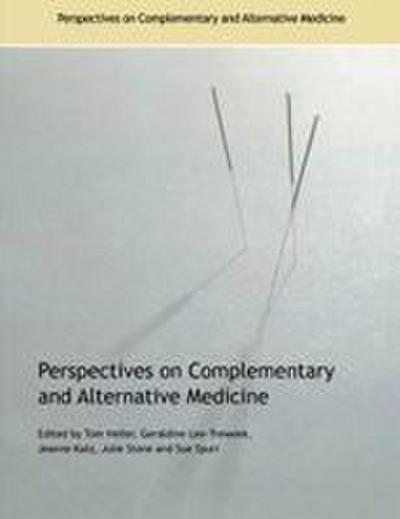 Perspectives on Complementary and Alternative Medicine