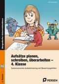 Aufsätze planen, schreiben, überarbeiten - 4. Klasse