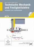 Technische Mechanik und Festigkeitslehre