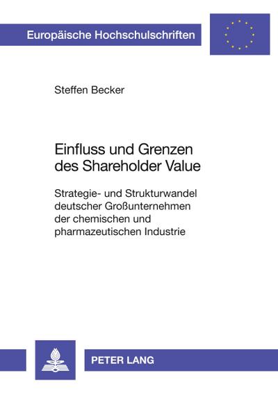 Einfluss und Grenzen des Shareholder Value