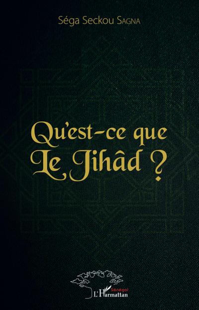 Qu’est-ce que le Jihad ?