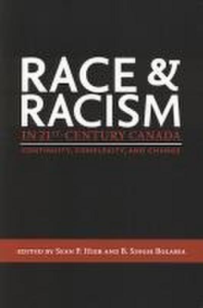 Race and Racism in 21st Century Canada