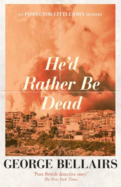 He’d Rather Be Dead