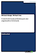 Umweltinformatik alsTeildisziplin der angewandten Informatik