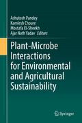 Plant-Microbe Interactions for Environmental and Agricultural Sustainability