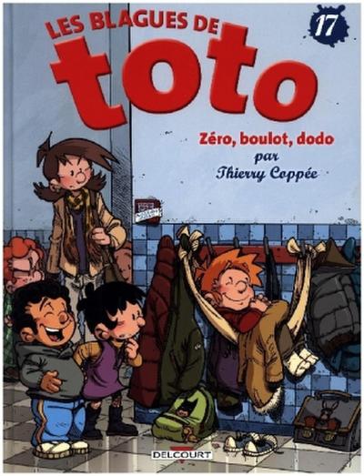 Les Blagues de Toto 17 - Zéro, boulot, dodo