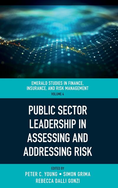 Public Sector Leadership in Assessing and Addressing Risk