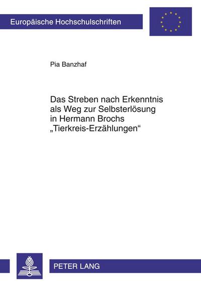 Das Streben nach Erkenntnis als Weg zur Selbsterlösung in Hermann Brochs ’Tierkreis-Erzählungen’