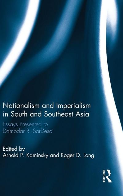 Nationalism and Imperialism in South and Southeast Asia