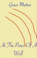 At The Paws Of A Wolf