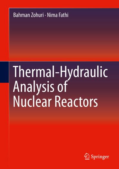 Thermal-Hydraulic Analysis of Nuclear Reactors