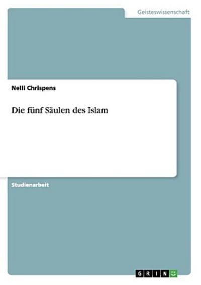 Die fünf Säulen des Islam