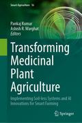 Transforming Medicinal Plant Agriculture