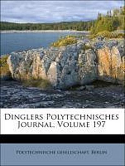 Berlin, P: Dinglers Polytechnisches Journal.
