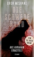 Die schwere Hand