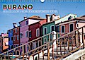 BURANO Charmante und farbenfrohe Insel (Wandkalender 2017 DIN A3 quer) - Melanie Viola