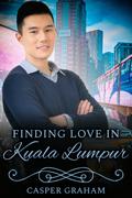 Finding Love in Kuala Lumpur
