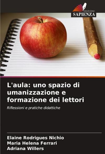 L’aula: uno spazio di umanizzazione e formazione dei lettori