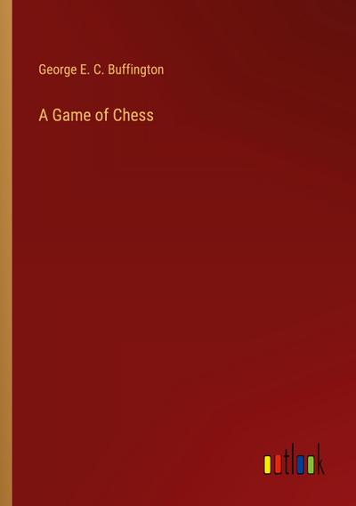 A Game of Chess
