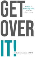 Get Over It!